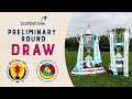 2023-24 Preliminary Round Draws | Scottish Gas Men's & Women's Scottish Cup