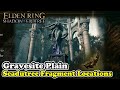 Scadutree Fragment Locations in Gravesite Plain Elden Ring Shadow of the Erdtree DLC