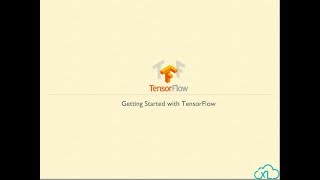 TensorFlow Tutorial Part 1 | Deep Learning Using TensorFlow | TensorFlow Tutorial Python | CloudxLab
