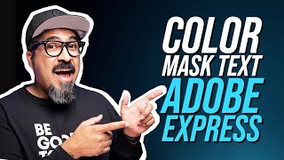 Unlocking the Wonder of Masking Text with Color with Adobe Express