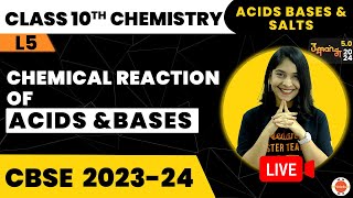 Chemical Reaction of Acids and Bases | Acid Bases and Salts in Chemistry | CBSE Science Class 10