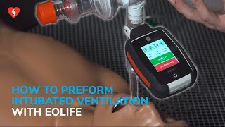 Using the EOlife on an Intubated Patient