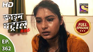 Crime Patrol Satark Season 2 - Ep 362 - Full Episode - 8th March, 2021