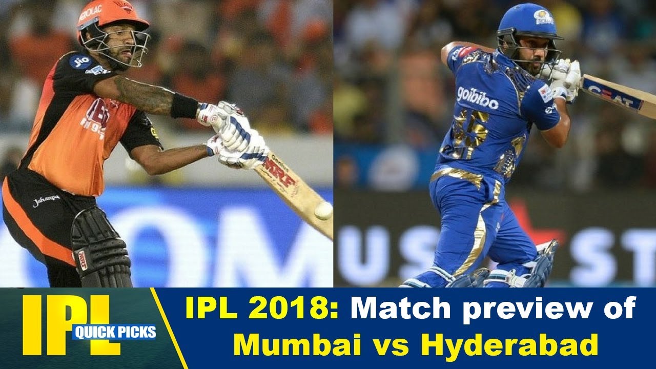 IPL 2018: Match Preview Of Mumbai Vs Hyderabad - YouTube