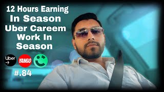 12 Hours Uber Careem Yango Earning In Season | Uber Careem Work In Season | Dubai Limousine Business