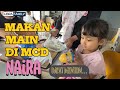 Naira Makan dan Main di Mcd dapat Minion #mcdohappymeal  #mcd  #mcdonald #mcdonalds | cara order Mcd