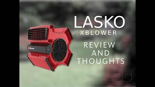 Lasko Xblower fan Multi-position Fan utility fan Reviews and Thoughts