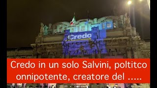 Mistero CREDO? Svelato chi c'è dietro: Salvini il sacerdote della politica. Credo in un solo Salvini