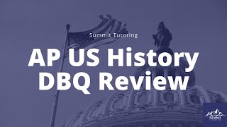 AP US History DBQ Review