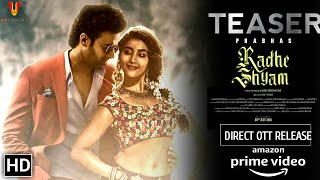 Radhe shyam direct OTT release date | streaming from July | Official Teaser | Prabhas | Pooja hedge