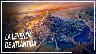 La Misteriosa Leyenda de la Atlántida : La Increíble Historia de la Ciudad Hundida | DOCUMENTAL