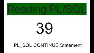 PL SQL CONTINUE Statement 39