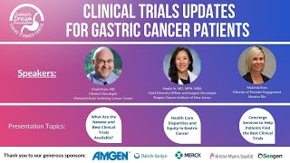 Clinical Trials Updates for Gastric Cancer Patients