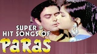 Sanjeev Kumar | Rakhee | Mehmood | Farida Jalal | Paras Movie | Old Hindi Songs Collection