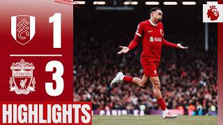 BRILLIANT Alexander-Arnold Free-Kick | Highlights | Fulham 1-3 Liverpool