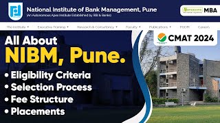 CMAT 2024 - All About NIBM Pune | Eligibility | Selection Process | Fee Structure | Placements