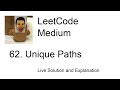 62. Unique Paths (Leetcode Medium)