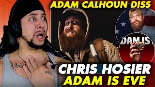 WTF!!! COUNTRY RAP IS NOW GANGSTA RAP!!! Chris Hosier - Adam Is Eve (REACTION)