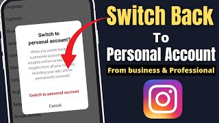 How to switch back to personal account on instagram from Creator/Business