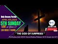 THE GOD OF SUPRISES | 5TH SUNDAY OF LENT IN ORDINARY TIME YEAR C| HOLY ROSARY |ENGLISH MASS 11:30 AM