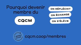 Devenez membre du CQCM et soyez acteur de changement!