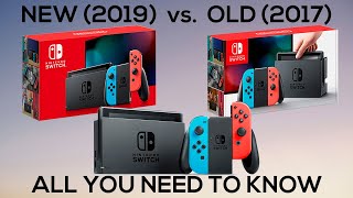 New 2019 Nintendo Switch Vs. Old 2017 Nintendo Switch - Unboxing and All you nee