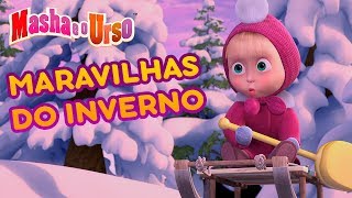 Masha e o Urso - 🎄 Maravilhas Do Inverno ⛄