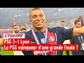PSG 2-1 Lyon - Paris a-t-il remporté une grande finale de Coupe de France ?