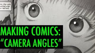 Making Comics: P.O.V./"Camera Angles"