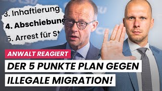 5 Punkte Plan der CDU gegen illegale Migration - Anwalt reagiert