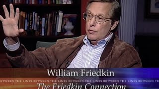 William Friedkin on Between the Lines with Barry Kibrick