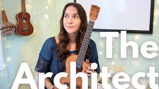 How to play The Architect by Kacey Musgraves | Easy 4-Chord Ukulele Tutorial