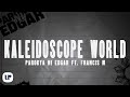 Parokya Ni Edgar feat. Francis M - Kaleidoscope World (Official Lyric Video)