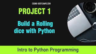 Intro to Python Programming for Beginners: Project 1- Rolling dice
