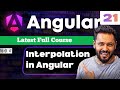 Angular 21 Tutorial in Hindi #5 Interpolation Explained with Examples | One Way Data Binding