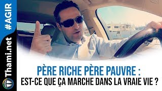 Père Riche Père Pauvre : est-ce que ça marche dans la vraie vie ?