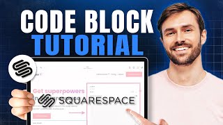 Squarespace Code Block Tutorial: How to Add Code in Squarespace