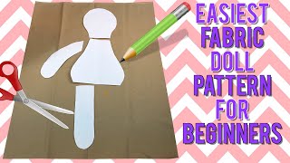 Easiest Fabric Doll Pattern For Beginners | The Sewing Room Channel