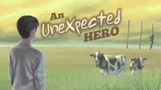 An Unexpected Hero Trailer