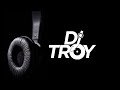 DJ TROY - HIP HOP, R&B & MORE, BLENDS MIX