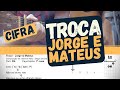 Troca - Jorge e Mateus - Aprender como tocar