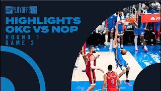 OKC Thunder vs New Orleans Pelicans | Round 1 Game 2 Highlights | NBA Playoffs |