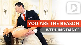 Choreografia "You Are The Reason" - Calum Scott, Leona Lewis | Wedding Dance | Pierwszy Taniec