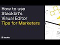 How To Use Stackbit's Visual Editor? Tips for Marketers