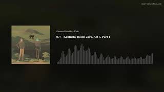 077 - Kentucky Route Zero, Act 5, Part 1