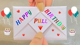 White paper card idea for BIRTHDAY |pull tab origami envelope card for Birthday |no scissors no glue