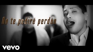 Pequeños Musical - No Te Pediré Perdón