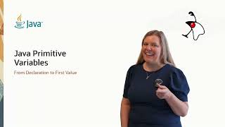 Java Primitive Variables: From Declaration to First Value
