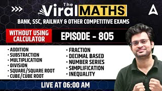 Viral Maths for Bank Exams | Simplification \u0026 No. Series Inequality | Arithmetic \u0026 DI by Navneet Sir