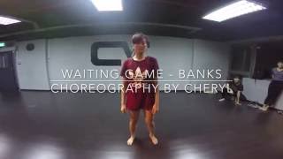 Waiting Game - Banks | Choreography by Cheryl